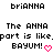 Pixelated text displays 'briANNA' at top, 'The ANNA port is likeport is like.' in middle, and 'BAYUM!' with pink heart below on white background.