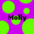 Purple background with scattered bright green circles; two instances of the text "Molly" in black pixelated font.