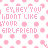 A static image with a repeating pattern of pink text and dots on white background, featuring the phrase 'HEY, HEY YOU I DON'T LIKE YOUR GIRLFRIEND' in pixelated font.