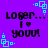 Pixelated text on purple background with cyan square decorations, displaying 'loser... I love you!' in black block letters.