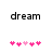 Pixelated text 'dream' above pink heart symbols on white background, with two variations of heart arrangement.