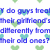 Pixelated blue text on white background with green heart shapes scattered throughout, reading "I do guys treat their girlfriends differently from their old ones?".