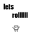 Black text 'lets roll' above three distinct animated robot icons in a with varying poses and expressions