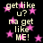 Black background with pink stars and repeated text 'get like u? na get like ME!' in light yellow pixelated font.
