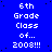 Blue background with repeated white pixelated text '6th Grade Class of... 2008!!!' arranged in a pattern
