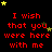 Red text on black background with yellow and brown stars, repeating 'I wish that you were here with me' in a pattern