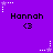 Purple background with repeated 'Hannah' text and '<3' symbols, surrounded by white and purple star-shaped pixel animations.