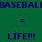 Green background with yellow rectangular blocks and blue text repeating 'BASEBAL' and 'LIFE!!!' in a pattern