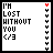 Pixelated text 'I'M LOST WITHOUT YOU </3' on white background with vertical color-coded dots, each dot changing color across frames.