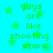 Static image with cyan background, green stars, and repeated text 'guys are like shooting stars' in pixelated font.
