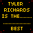 Yellow pixelated text on black background reads 'TYLER RICHARDS IS THE.......' above dotted line and 'BEST' below, repeated in pattern with red dots scattered around