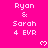 A static image with a bright pink background displays repeated text "Ryan & Sarah 4 EVR" in white pixelated font, accompanied by small heart symbols.