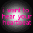 Four circular grayscale gradient backgrounds with pink text reading "i want to hear your heartbeat" arranged in a
