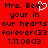 Red background with black pixelated text reading 'Mrs. Beer your in our hearts forever<(33 1.11.08</3' and a white heart outline replacing the letter 'o' in 'Beer'.