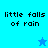 Pixelated text 'little falls of rain' on blue backgrounds with a small star icon in two positions.