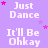 A static image with a light purple background featuring repeated text "Just Dance" and "It'll Be Ohkay" in white pixelated font, interspersed with small pink stars.