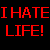 Static 50x50 pixel icon with bold red text on black background reading "I HATE LIFE!" in blocky, pixelated font.