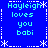 Blue background with cyan text reading "Hayleigh loves you babi" repeated in four quadrants, bordered by white dashed lines and star shapes.