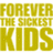 Static image with bold yellow text reading 'FOREVER THE SICKEST KIDS' on a white background.