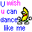 Pixel art of a dancing banana character with text reading 'U wish U can dance like me' in blue and pink letters on white background.