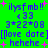 Green background with purple text and pink stars, displaying repeated phrases and symbols in a pixelated style.