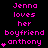 Pixelated text in bright pink on black background reads "Jenna loves her boyfriend anthony" with a small heart symbol next to the name.