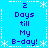 Pixelated blue background with white snowflake and dashed border decorations, displaying purple text reading "2 Days till My B-day!" in a