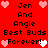 Red background with black text reading "Jen And Angie Best Buds Forever!" and alternating pink/white heart icons in a pattern