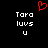 Red pixelated heart symbol above white text reading 'Tara luvS u' on black background, displayed in two identical side-by-side