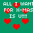 Green background with red pixelated hearts and repeated white text reading 'ALL I WANT FOR X-MAS IS U!!!!' in a retro digital style.