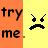 Pixelated icon split into orange and yellow sections with 'try me.' text on left and angry face emoji on right.