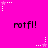 Bright pink background with repeated 'rotfl!' text and white/pink star-shaped pixel art elements arranged in a pattern