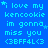 Blue background with cyan text repeating 'i love my kencookie im gonna miss you <3BFF4L<3' and small white stars scattered throughout.