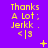 Yellow text on purple background reads "Thanks A Lot: Jerkk <3" with small yellow symbols changing across frames.