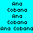 Static pixel art displays alternating text 'Ana' and 'Cobana' on cyan background with white rectangular overlays.