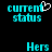 Pixelated cyan text 'current status' with a white heart symbol above the 't', and 'Hers' below, on black background.
