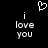 Pixelated white text and heart symbol on black background, with 'i love you' repeated twice.