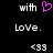 Pixelated text 'with Love.' with a pink heart symbol and '<33' emoticon on black background, showing animation change in the heart's pixelation.