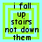 Four identical square with green and light blue borders display pixelated text reading 'i fall up stairs not down them' in black lowercase letters
