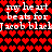 Red heart pattern background with white text repeating 'my he art beats for Jacob black' in two , showing pixelated animation changes between frames