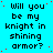 A static image with a bright cyan background displaying repeated text "Will you be my knight in shining armor?" in black pixelated font, with small red dots scattered around the text.