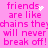 Pink background with repeated text 'friends are like chains they will never break off!' in pink pixelated font, featuring animated white sparkles near the word 'friends'.