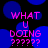 Pixelated text 'WHAT U DOING ??????' in pink on black background with blue circular shapes, animated as a repeating sequence.