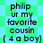 Pixelated text on a green and blue checkered background with repeated phrases about 'philip' being the favorite cousin.