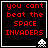 Four identical black square with red pixelated text "you cant beat the SPACE INVADERS" and white pixelated alien icons in the bottom-right corner of each