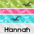 Pixelated image with four horizontal bands: green foliage, pink water, blue sky, and gray text reading 'Hannah' at bottom.