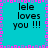 Pixelated cyan background with pink and purple border, displaying four identical text blocks reading "lele loves you !!!" in black pixel font.