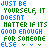 Pixelated text reads 'JUST BE YOURSELF, IT DOESNT MATTER IF ITS GOOD ENOUGH FOR SOMEONE ELSE' with small green and blue arrows below.
