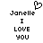 Pixelated black text and symbols on white background: 'Janelle' above 'I LOVE YOU', with a pixel-art heart symbol to the right of 'Janelle'.