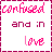 A 4-frame animated contact sheet showing variations of the phrase "confused and in love" with different text colors and transparency effects on a white background bordered by magenta dashed lines.